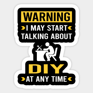 Warning DIY Sticker